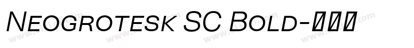 Neogrotesk SC Bold字体转换